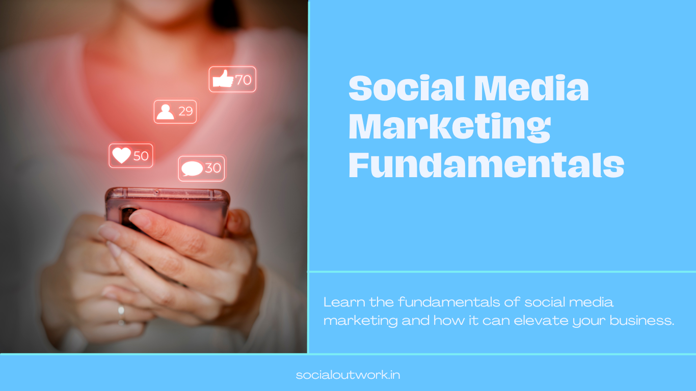 Social Media Marketing Fundamentals